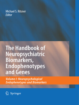 cover image of The Handbook of Neuropsychiatric Biomarkers, Endophenotypes and Genes
